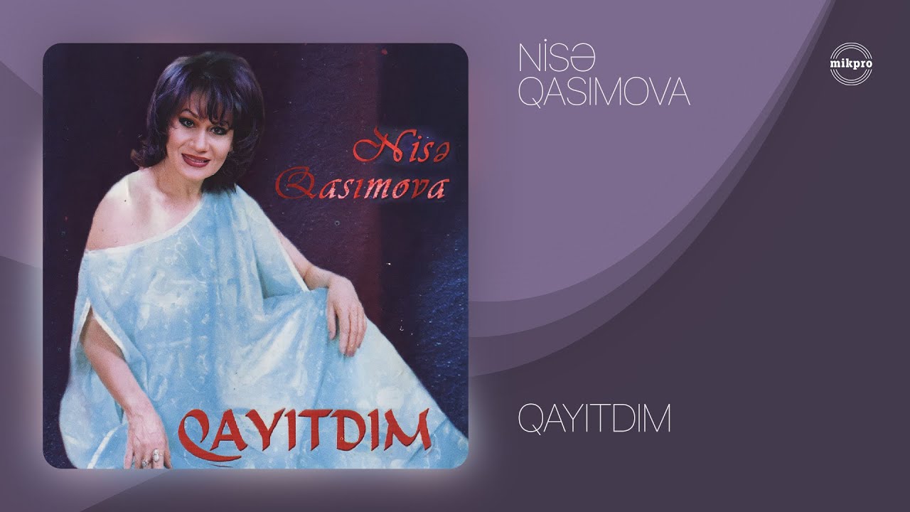 Nisə Qasımova — Qayıtdım (Rəsmi Audio) Mp3 Yüklə