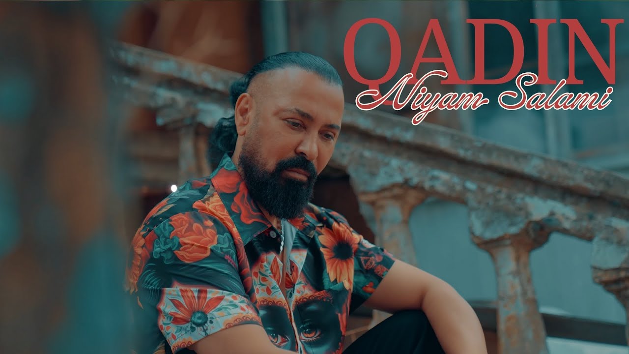 Niyam Salami - Qadın Mp3 Yüklə