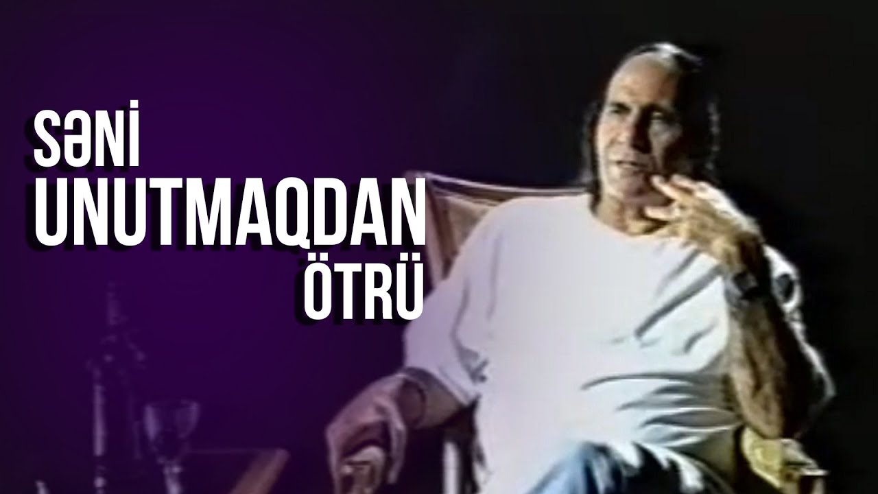 Niyaməddin Musayev – Səni unutmaqdan ötrü (KLİP) Mp3 Yüklə