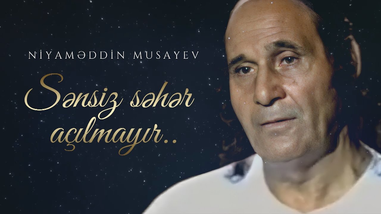 Niyaməddin Musayev – Sənsiz səhər açılmayır Mp3 Yüklə