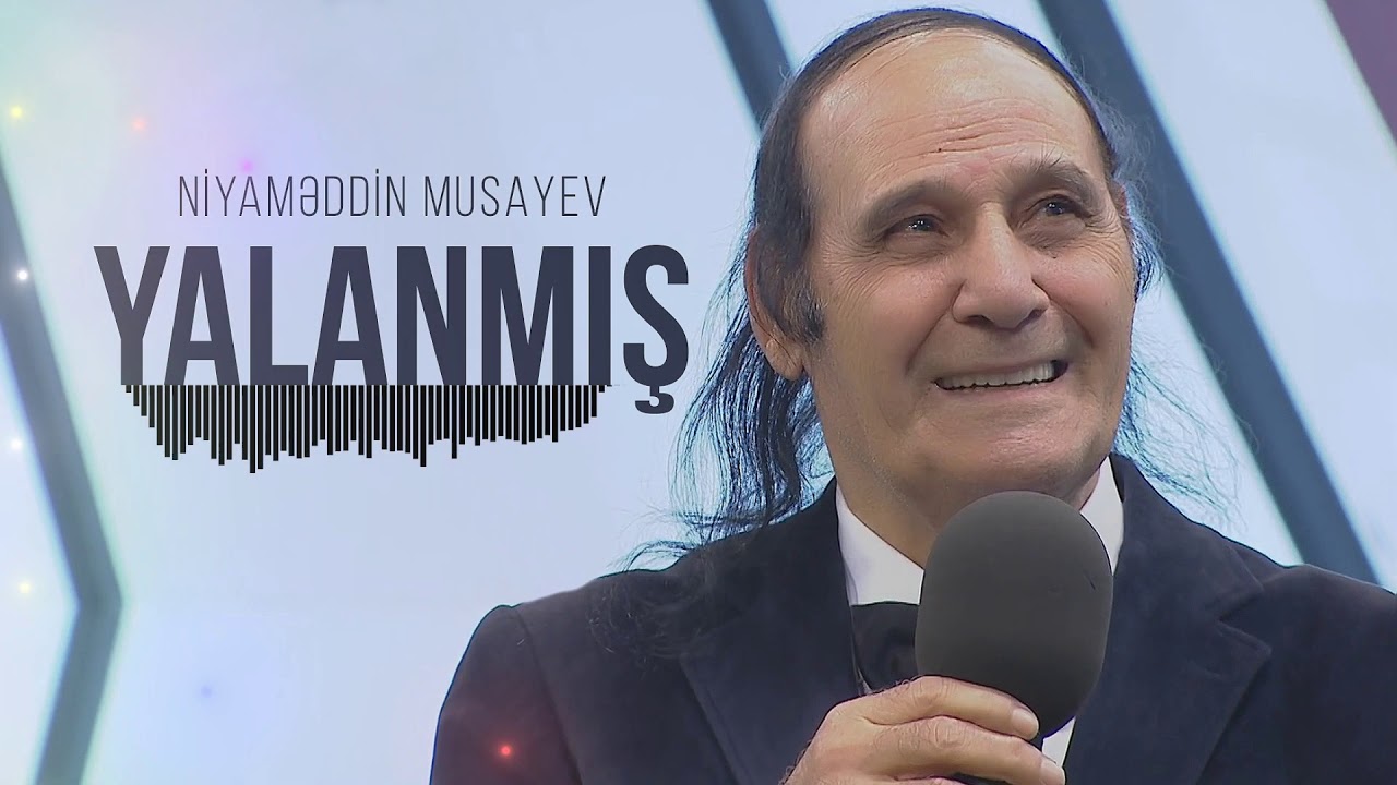 Niyaməddin Musayev - Yalanmış (Audio) Mp3 Yüklə