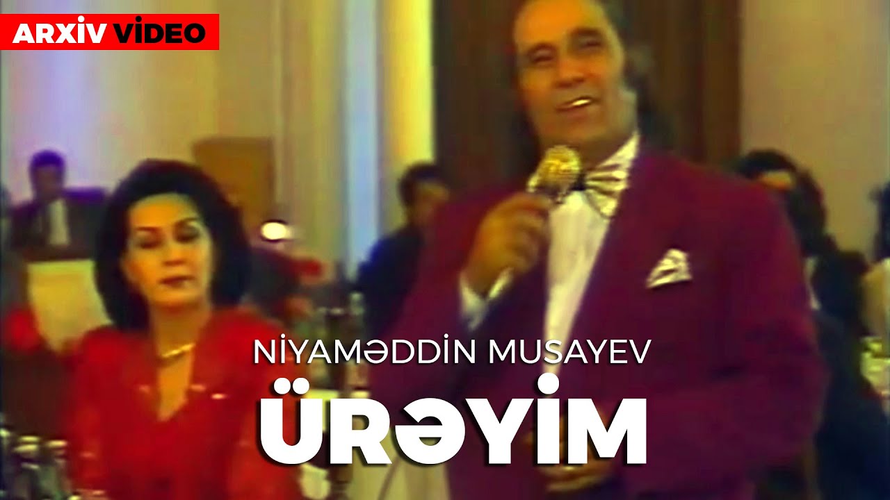 Niyaməddin Musayev - Ürəyim (Arxiv Video) Mp3 Yüklə