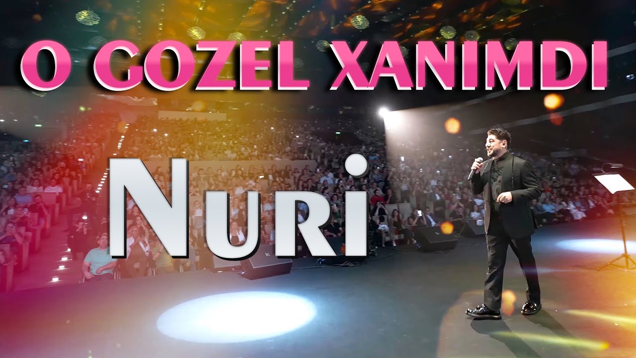 Nuri - O GOZEL XANIMDI (Heydər Əliyev Sarayı / 2024) Mp3 Yüklə