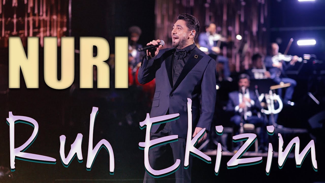 Nuri - RUH EKIZIM (Heydər Əliyev Sarayı / 2025) Mp3 Yüklə