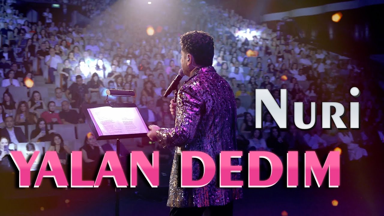 Nuri - YALAN DEDIM (Heydər Əliyev Sarayı / 2024) Mp3 Yüklə