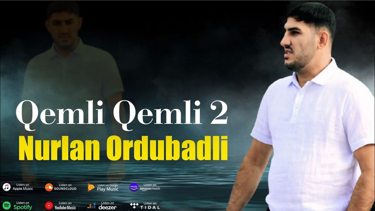 Nurlan Ordubadli - Qemli Qemli 2 (Qem Var) Mp3 Yüklə