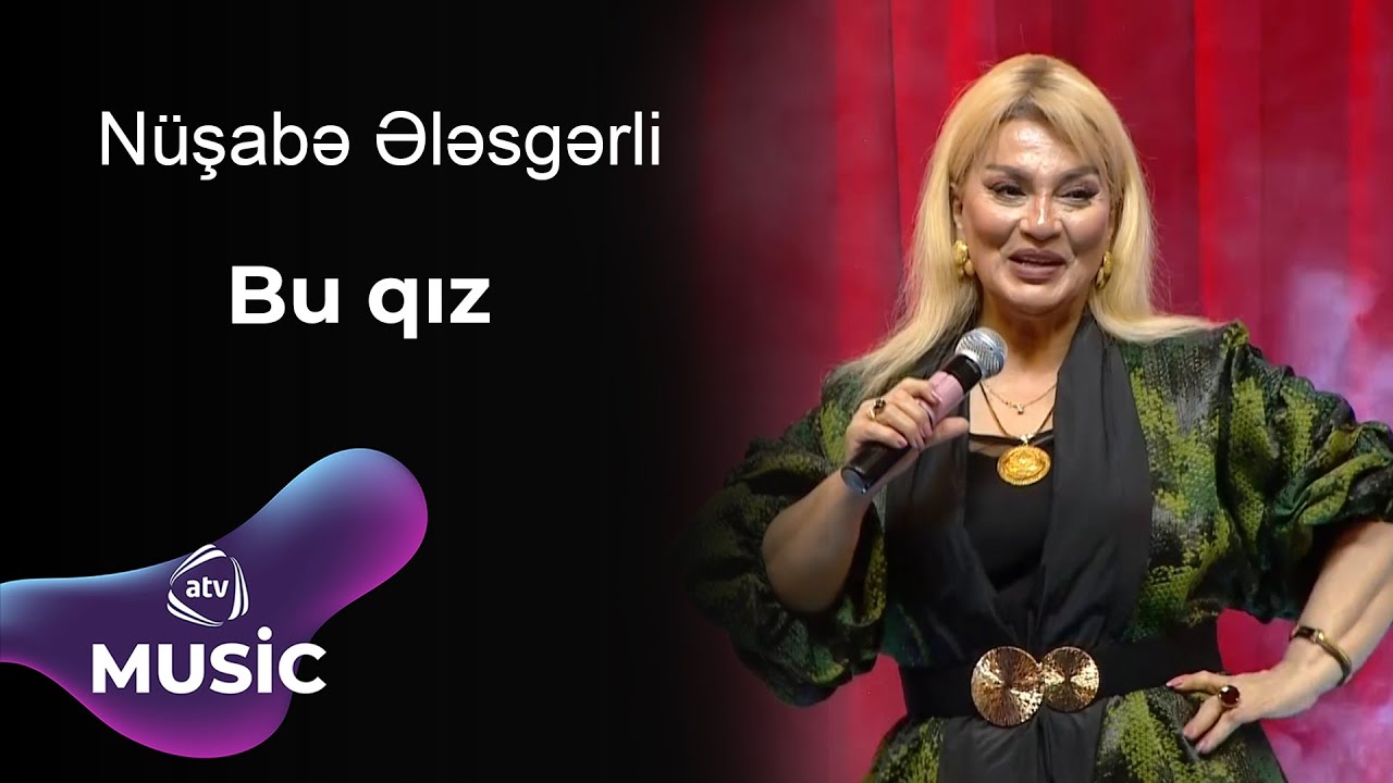 Nüşabə Ələsgərli - Bu qız Mp3 Yüklə