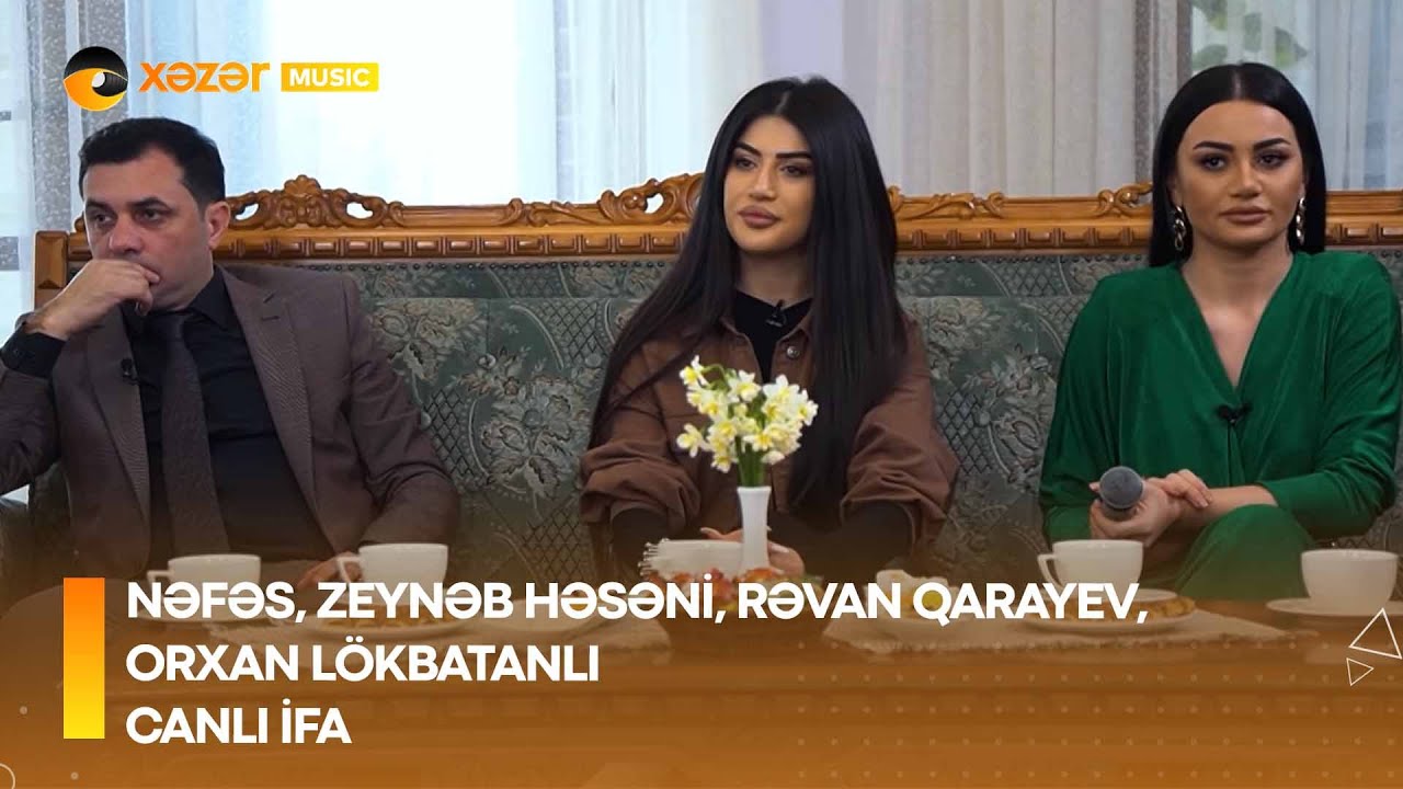 Nəfəs, Zeynəb Həsəni, Rəvan Qarayev, Orxan Lökbatanlı - Canlı İfa Mp3 Yüklə