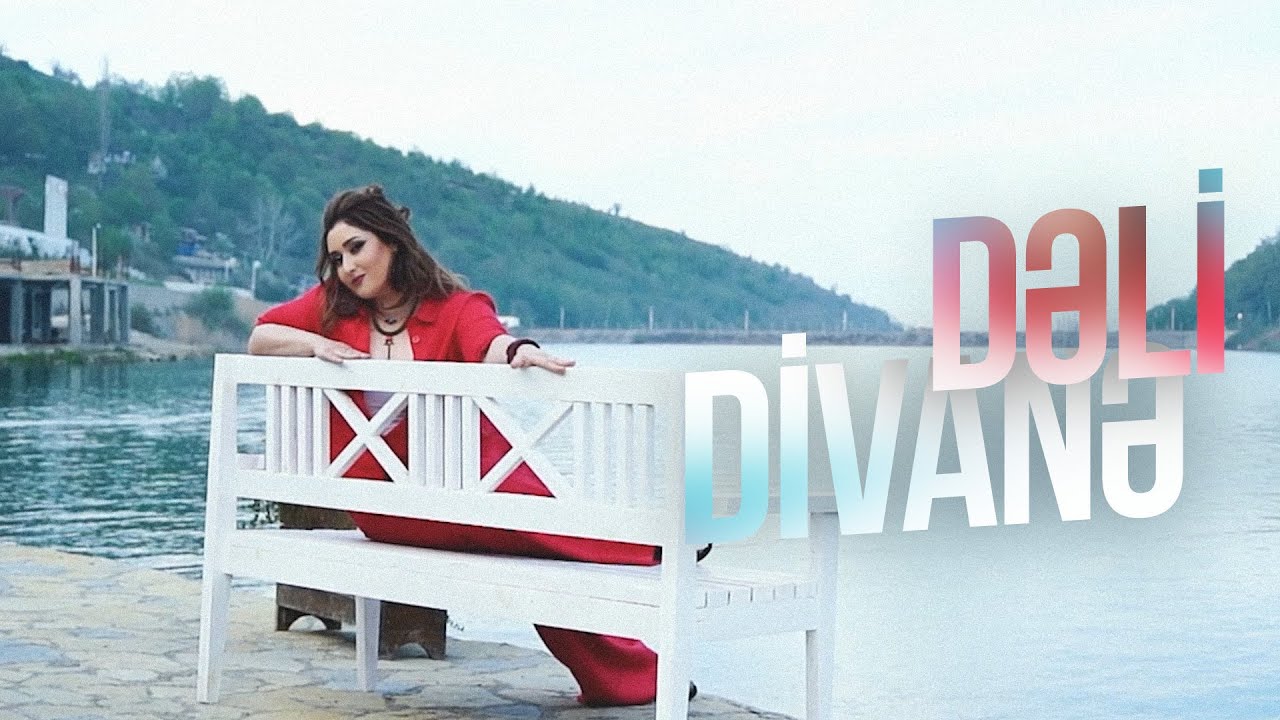 Nərmin Kərimbəyova – Dəli Divanə (Rəsmi Musiqi Videosu) Mp3 Yüklə