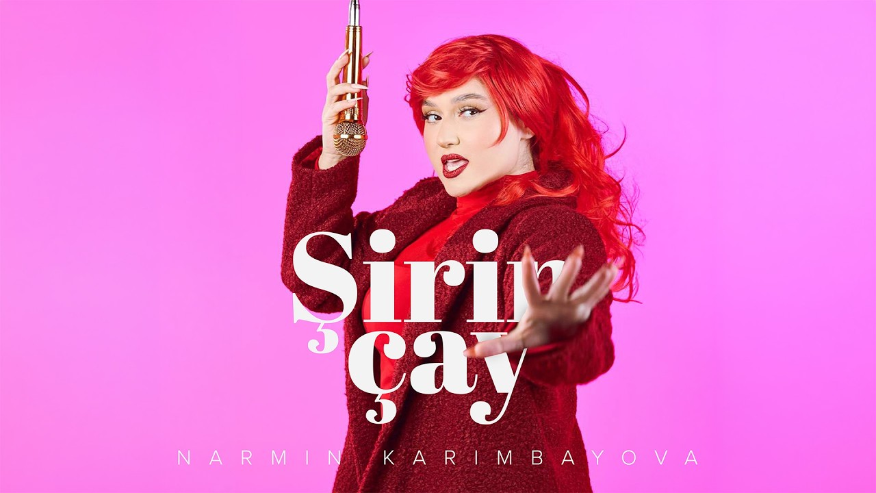 Nərmin Kərimbəyova – Şirin Çay (Rəsmi Musiqi Videosu) Mp3 Yüklə