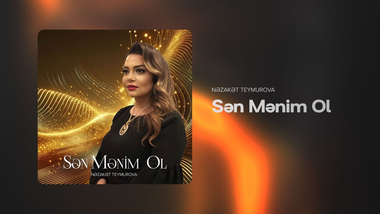 Nəzakət Teymurova — Sən Mənim Ol (Rəsmi Audio) Mp3 Yüklə