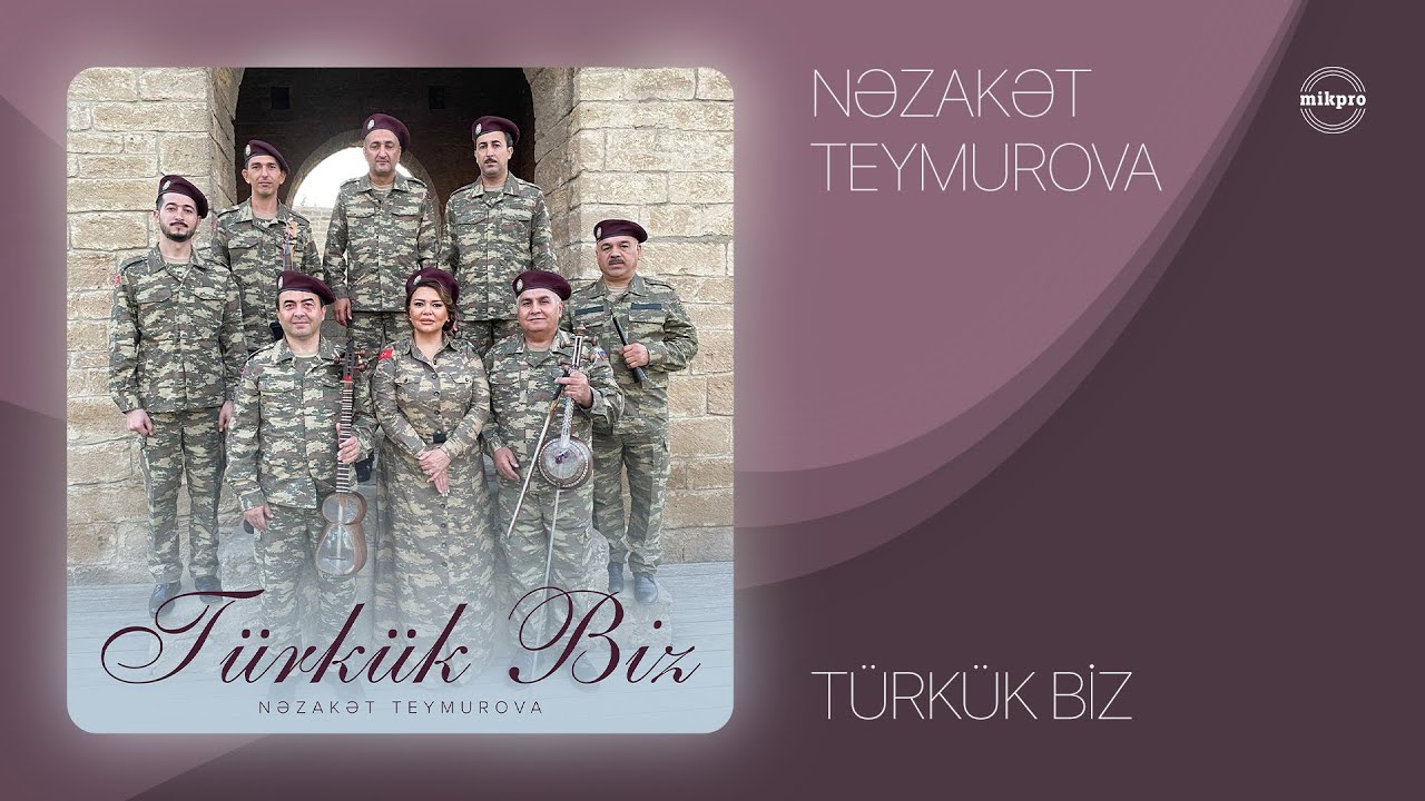 Nəzakət Teymurova — Türkük Biz (Rəsmi Audio) Mp3 Yüklə