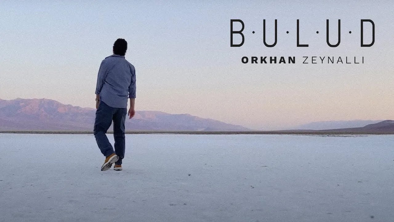 Orkhan Zeynalli ft. Röya Miri — Bulud (Rəsmi Musiqi Videosu) Mp3 Yüklə