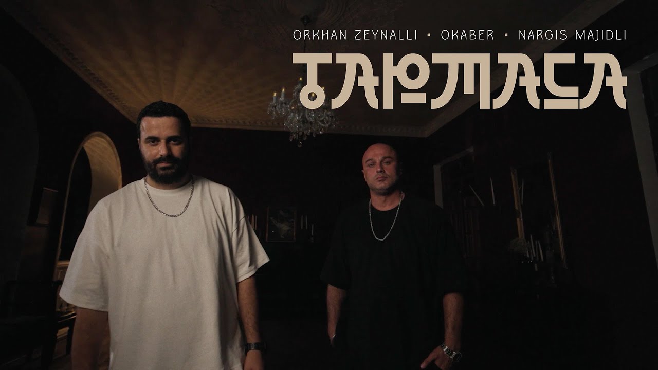 Orkhan Zeynalli x Okaber x Nargis Majidli – Tapmaca (Rəsmi Musiqi Videosu) Mp3 Yüklə