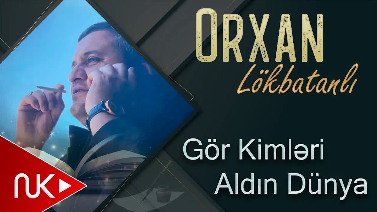 Orxan Lokbatanli - Gör Kimləri Aldın Dünya (Yeni Klip) Mp3 Yüklə