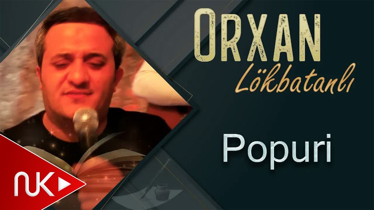 Orxan Lokbatanli - Popuri (Official Video) Mp3 Yüklə