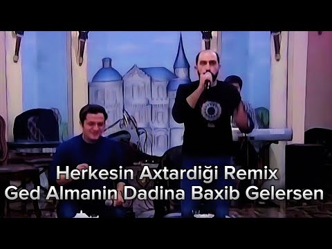 Orxan Lokbatanli & Vuqar Bileceri - Ged Almanin Dadina Baxib Gelersen (yeni trend remix 2023) Mp3 Yüklə