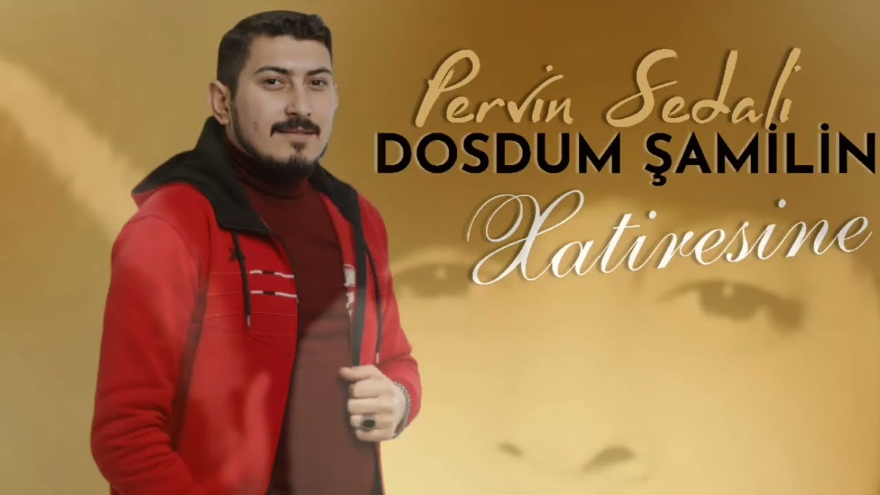 Pervin Sedali - Cavan Qardasim 2022 (Dostum Samilin Xatiresine) Mp3 Yüklə