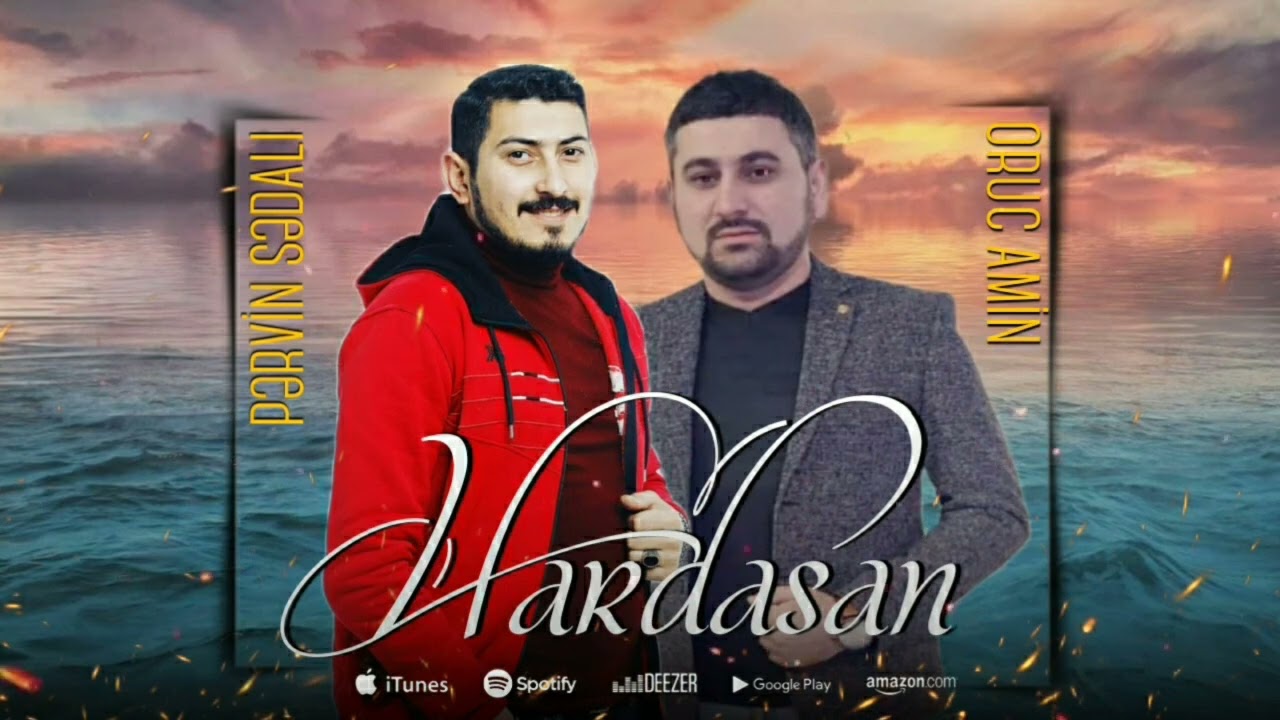 Pervin Sedali Ft Oruc Amin - Hardasan 2023 (Sevgili Cananim) Mp3 Yüklə