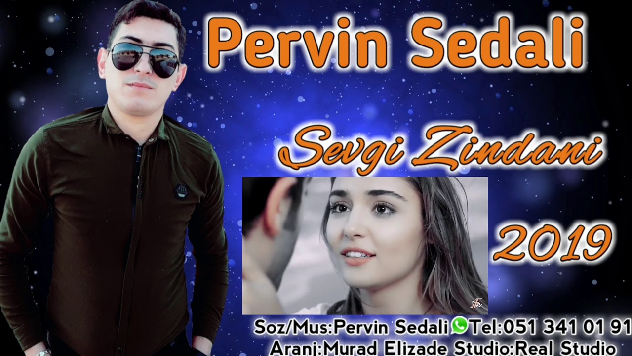 Pervin Sedali - Sevgi Zindani 2019 Her Kesi Agaladan Seir Mp3 Yüklə