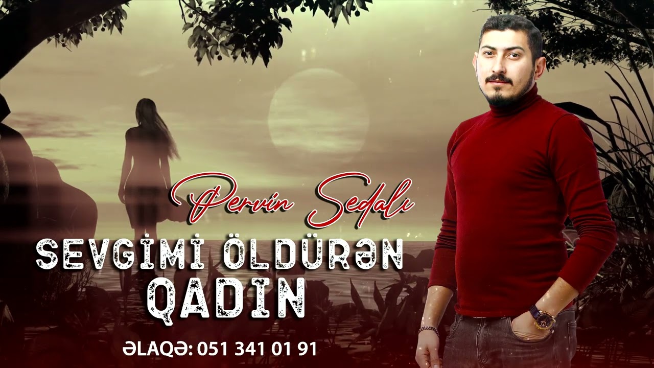 Pervin Sedali - Sevgimi Öldüren Qadin 2022 (Yeni Şeir) Mp3 Yüklə