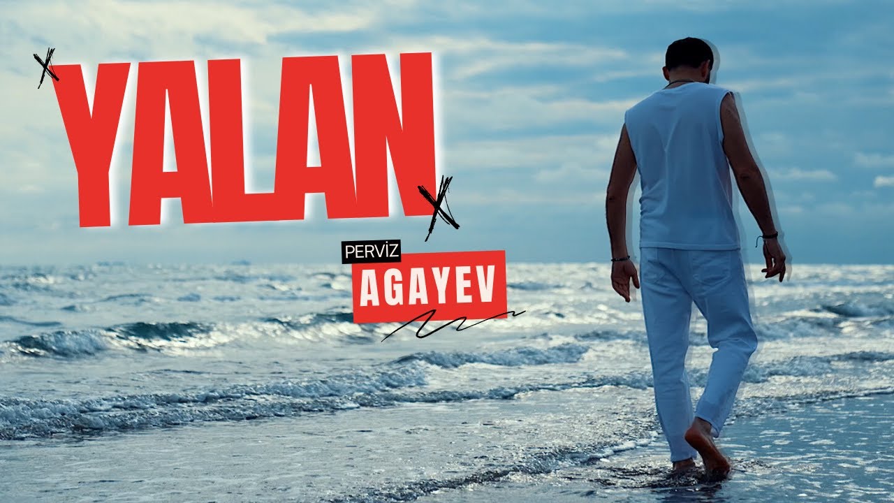 Perviz Agayev - Yalan (Official Clip 4k) Mp3 Yüklə