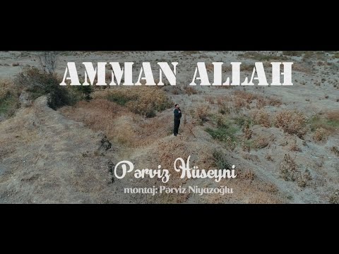 Perviz Hüseyni - Aman Allah (Yeni 2022) Mp3 Yüklə