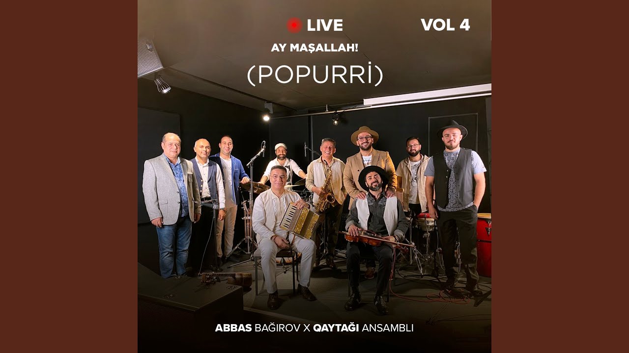 Popurri: Ay Maşallah! (feat. Qaytağı Ansamblı) Mp3 Yüklə