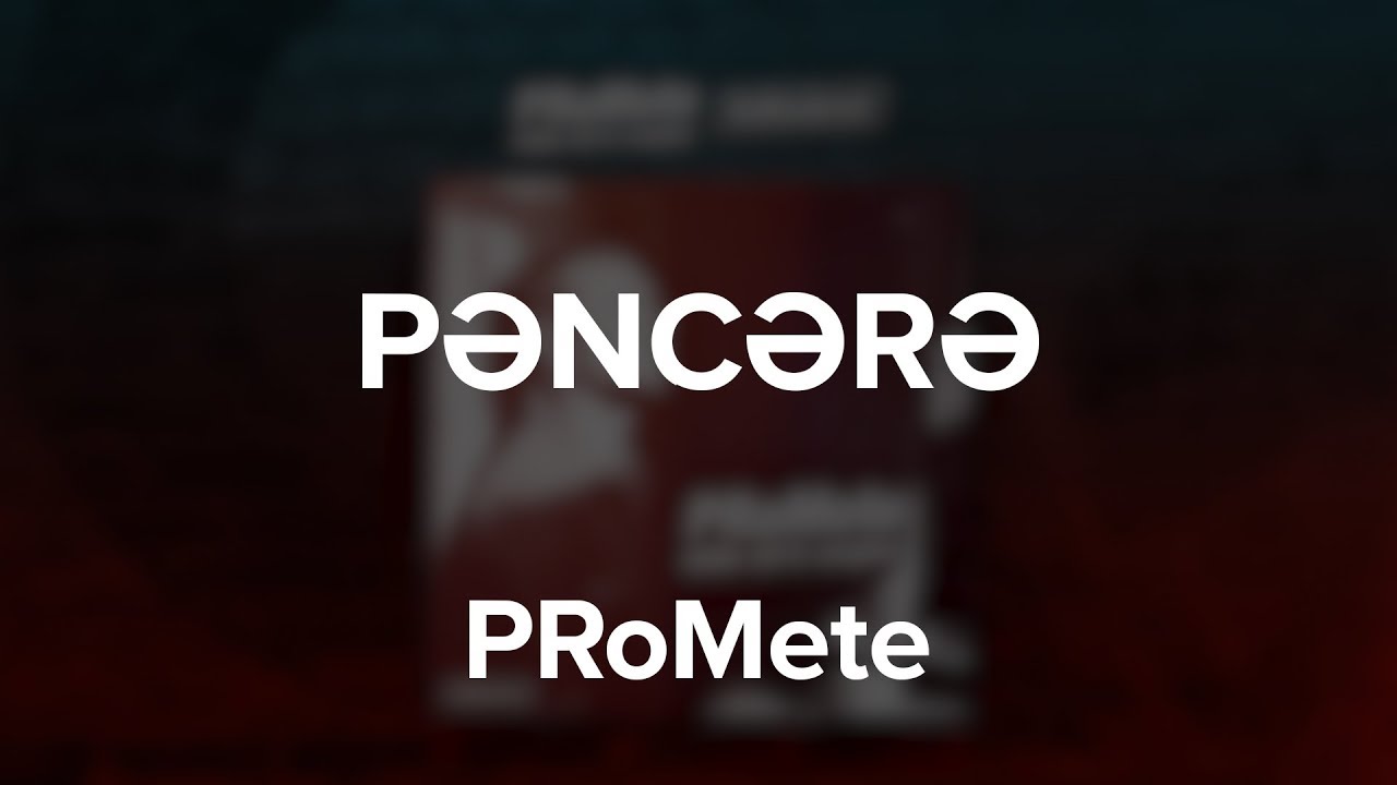 PRoMete & AiD — Pəncərə Mp3 Yüklə