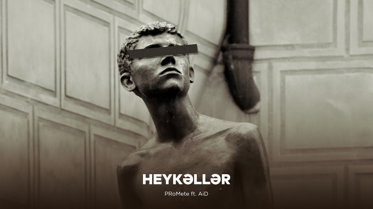 PRoMete ft. AiD — Heykəllər Mp3 Yüklə
