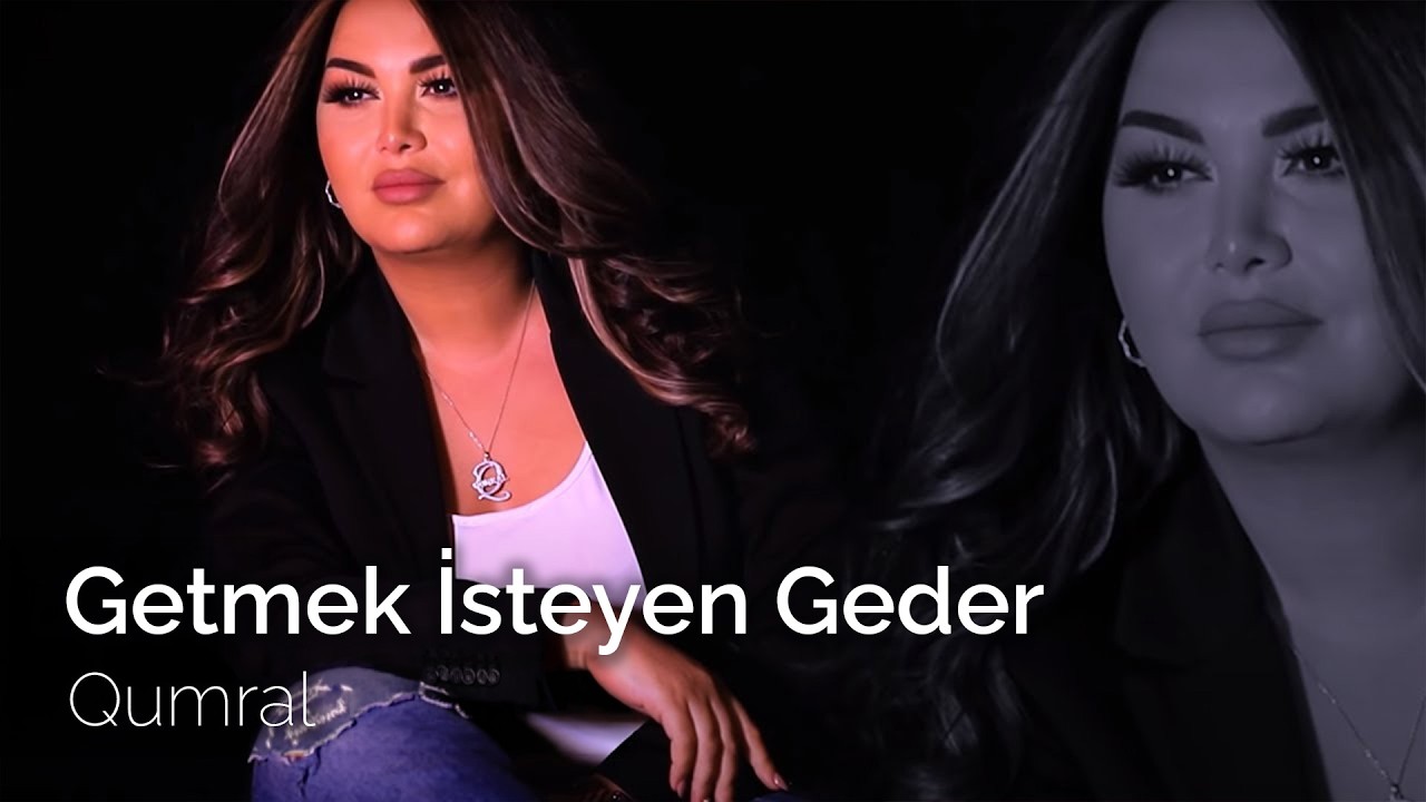 Qumral - Getmek İsteyen Geder Mp3 Yüklə
