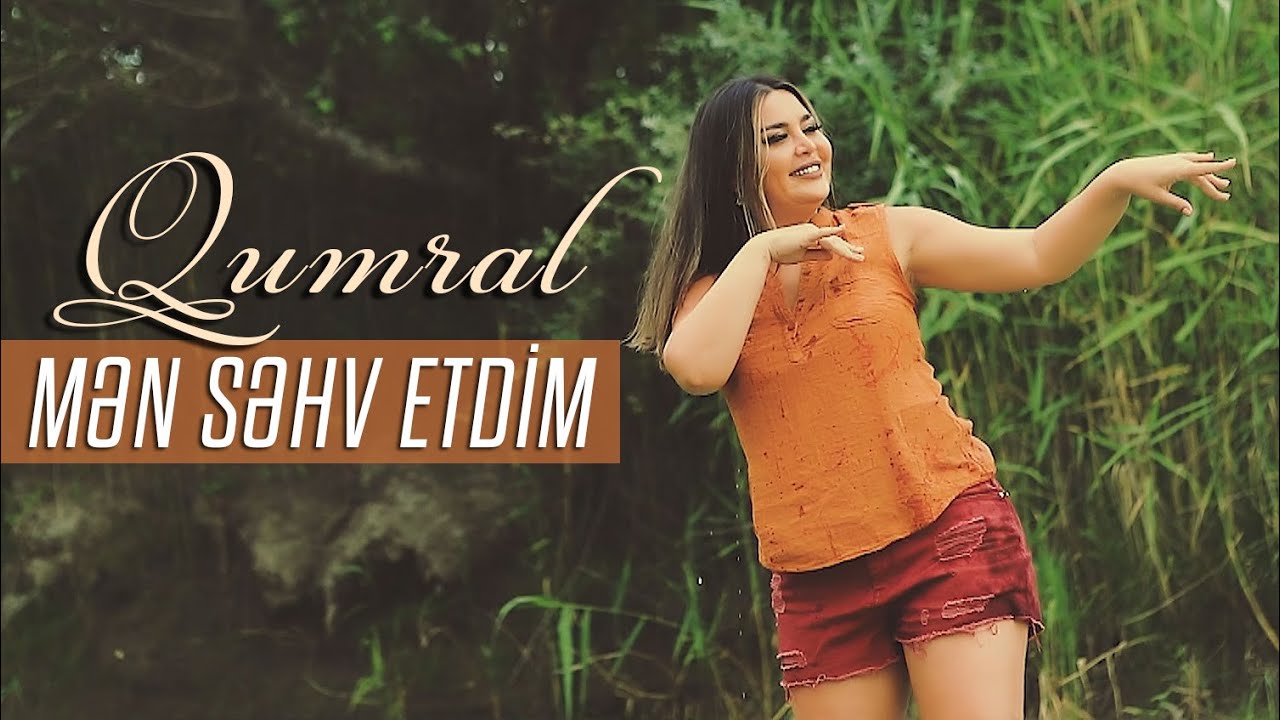 QUMRAL - SEHV ETDİM (Official Video) 2020 - Səhv Etdim Yeni Xit Mp3 Yüklə