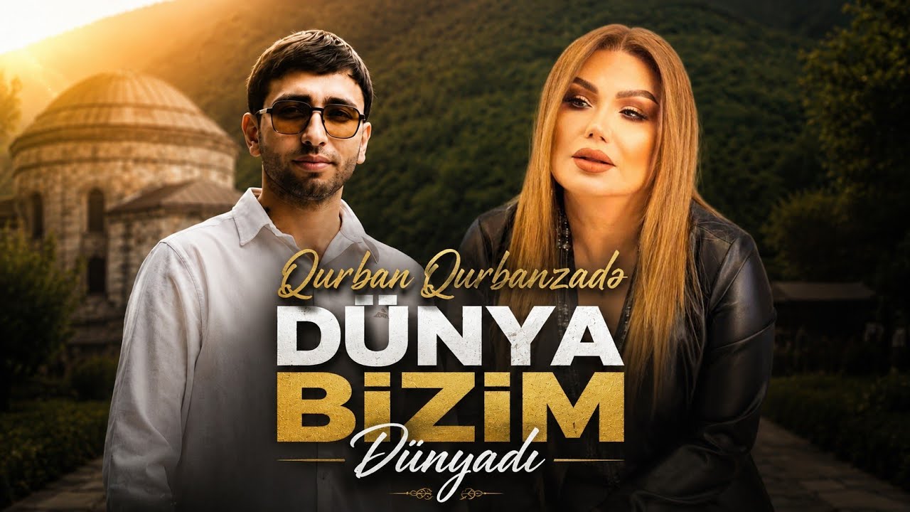 Qurban Qurbanzade ft Könül Kerimova - Dunya Bizim Dunyadi (Öz içimin oduya alışıb yanıram mən) 2026 Mp3 Yüklə