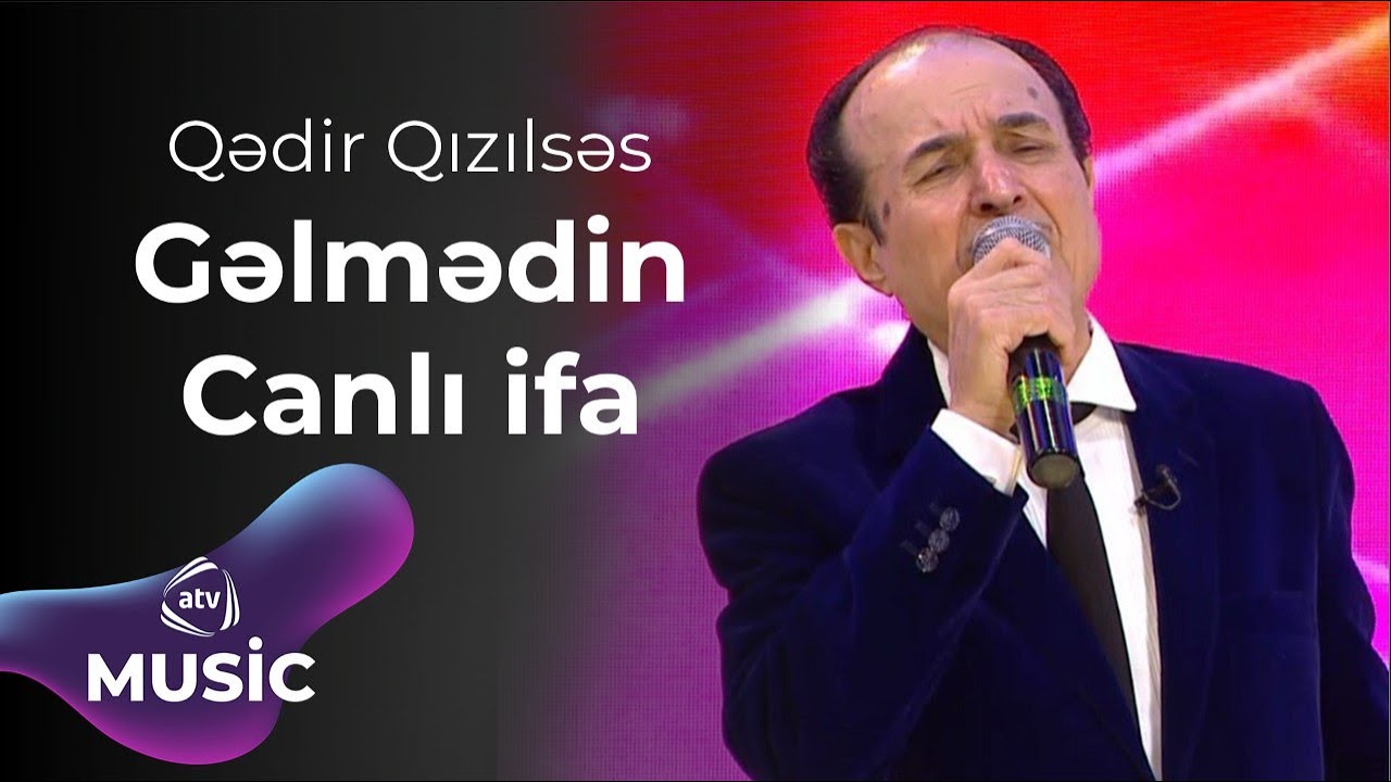 Qədir Qızılsəs – Gəlmədin Canlı ifa Mp3 Yüklə