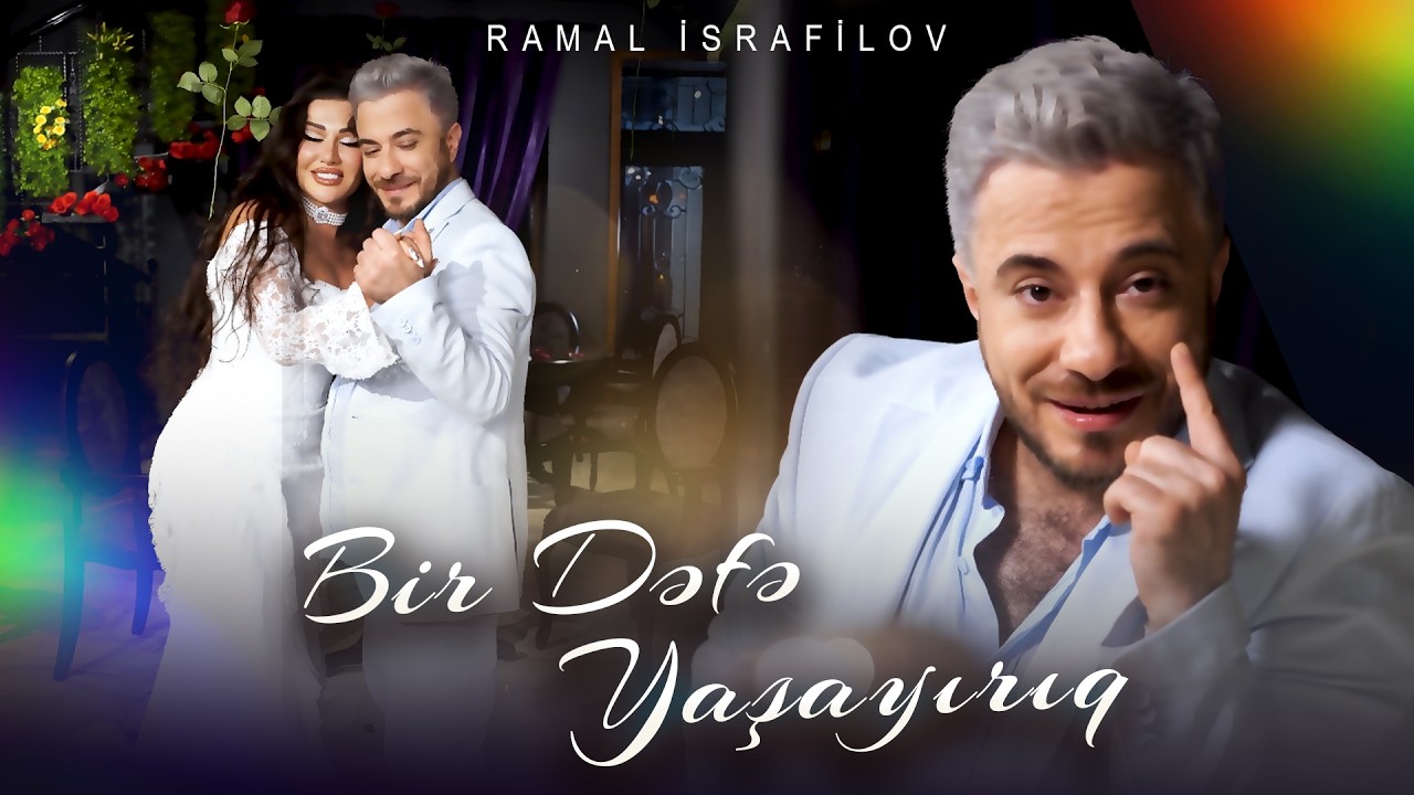 Ramal İsrafilov - Bir Dəfə Yaşayırıq (Rəsmi Video) Mp3 Yüklə