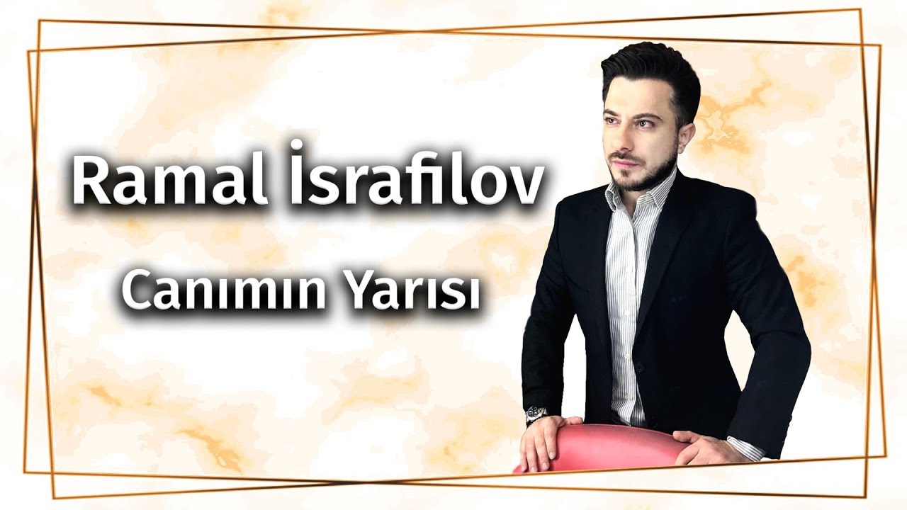 Ramal İsrafilov - Canımın Yarısı (Official Audio) Mp3 Yüklə