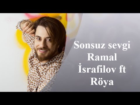 Ramal İsrafilov ft Röya - Sonsuz Sevgi (Official Audio) Mp3 Yüklə