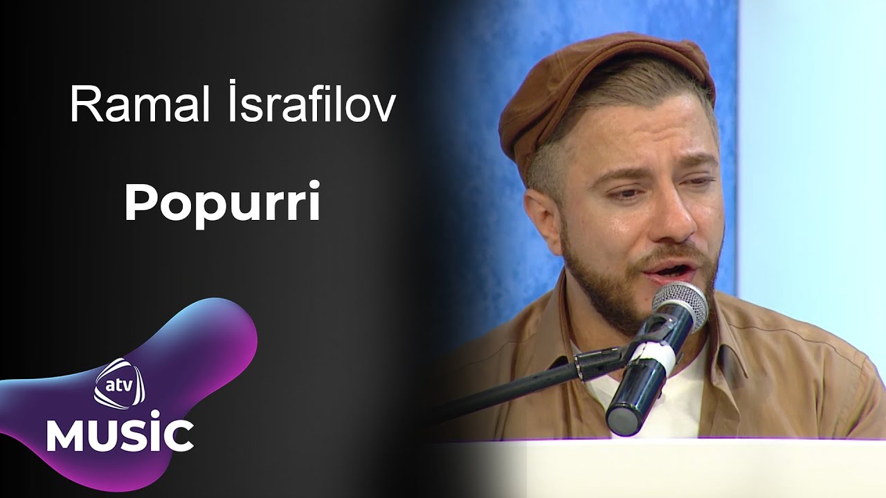 Ramal İsrafilov - Popurri / Canlı ifa Mp3 Yüklə