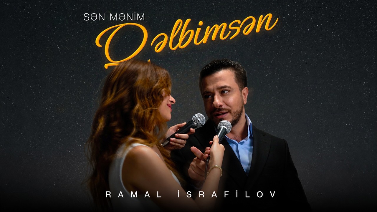 Ramal İsrafilov - Sən Mənim Qəlbimsən (Rəsmi Video) Mp3 Yüklə