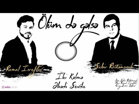 Ramal İsrafilov - Ölüm Də Gəlsə (Official Audio) 2018 Mp3 Yüklə