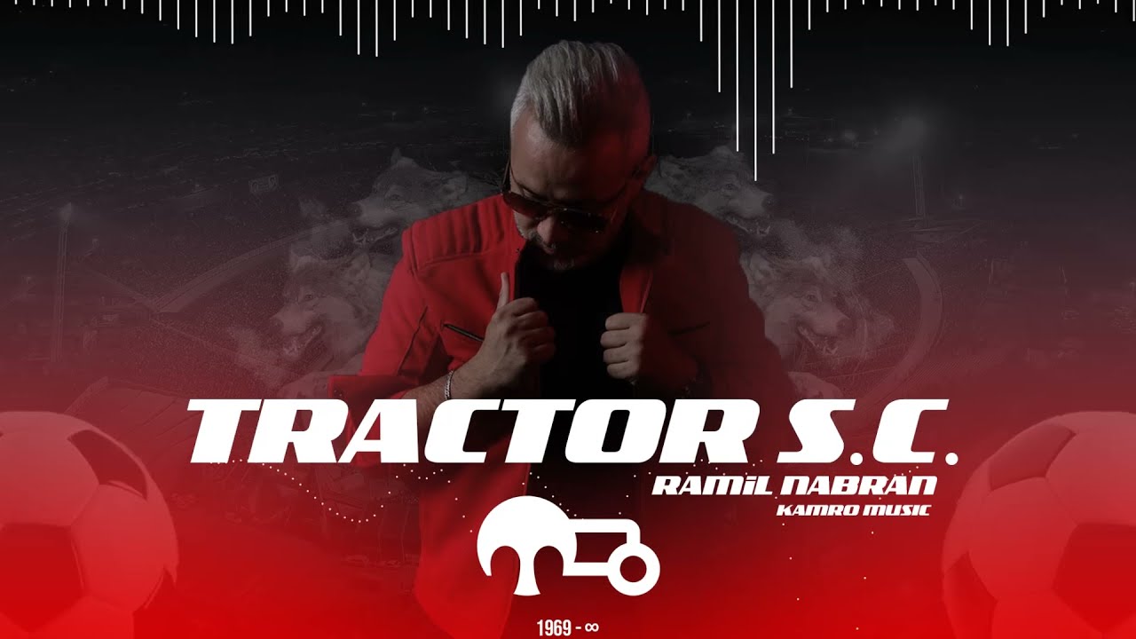 RAMİL NABRAN — TRACTOR S.C Mp3 Yüklə