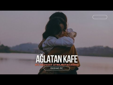 Rashad RC - Ağlatan Kafe Remix 2 Mp3 Yüklə