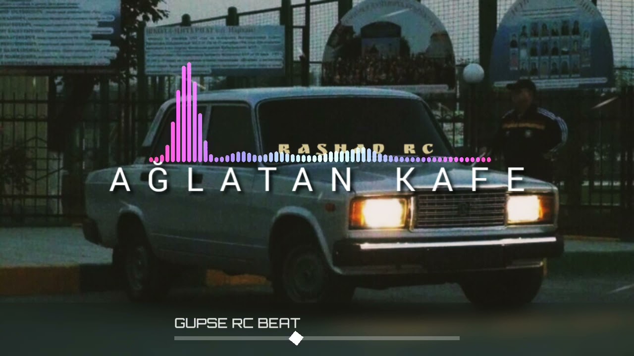 Rashad RC - Ağlatan Kafe Remix ( Gupse Kafe ) Beat Mp3 Yüklə