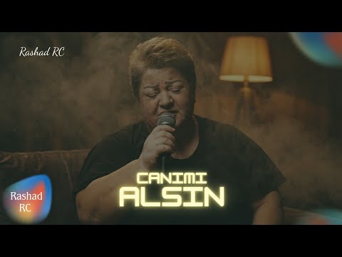 Rashad RC ft. Könül Xasıyeva - Çağırın Can Alan Canımı Alsın | REMİX Mp3 Yüklə