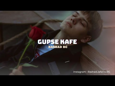 Rashad RC - Gupse Kafe Remix Mp3 Yüklə