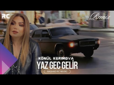 Rashad RC & Könül Kərimova - Zindana Yaz Gec Gəlir | REMİX Mp3 Yüklə