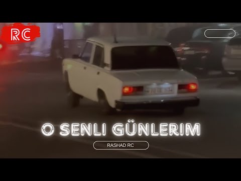 Rashad RC & Niyaməddin - O Sənli Günlərim | REMİX Mp3 Yüklə