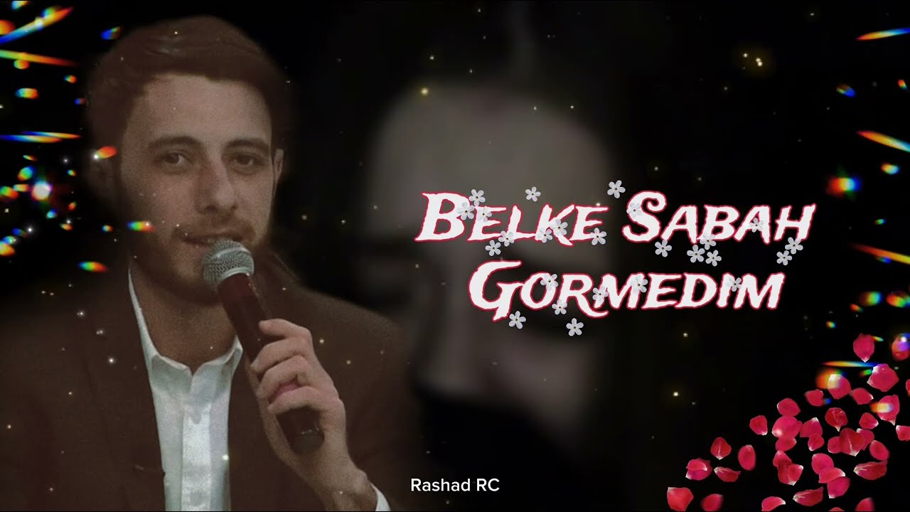 Rashad RC & Samir Cəbrayıllı - Bəlkə Gecə Öldüm Sabah Görmədim Mp3 Yüklə