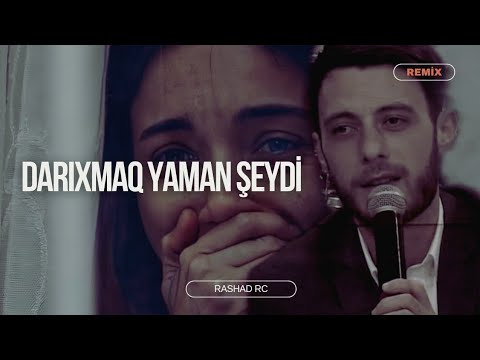 Rashad RC & Samir Cəbrayıllı - Darıxmaq Yaman Şeydi Mp3 Yüklə