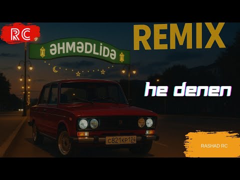 Rashad RC & Samirə ft. Elməddin - Mənə Bidənə Hə Denən | REMİX (Sürə-Sürə Gəlmişəm Mən) Mp3 Yüklə